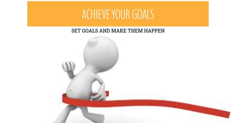 10 Tips to Set Goals and Achieve Them