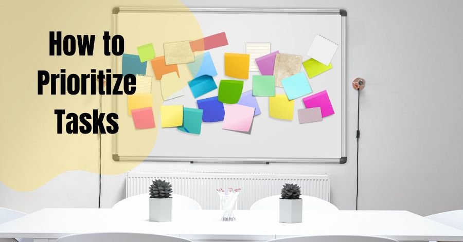 How to Prioritize Tasks