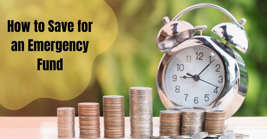 How to Save for an Emergency Fund